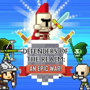 Defenders of the Realm : an epic war!